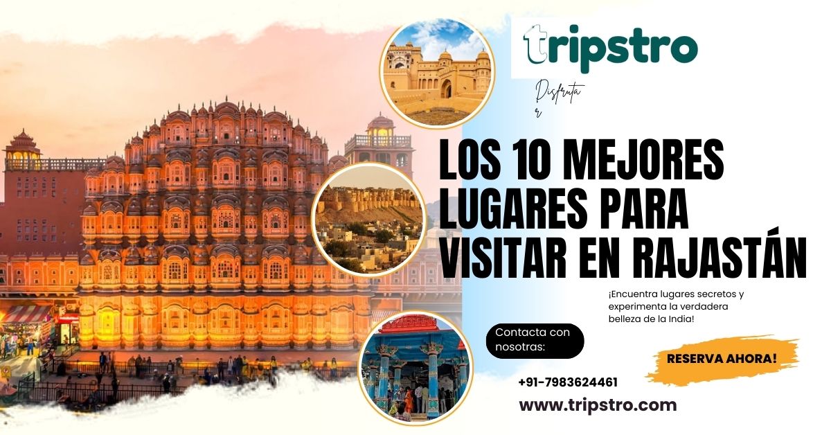 You are currently viewing Los 10 mejores lugares para visitar en Rajasthan: Atracciones Turísticas