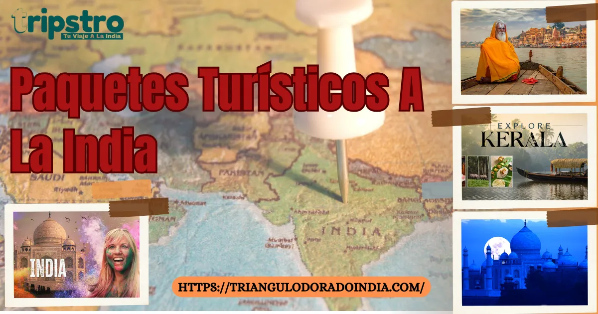 You are currently viewing Paquetes Turísticos a la India 2026 | Guía Completa