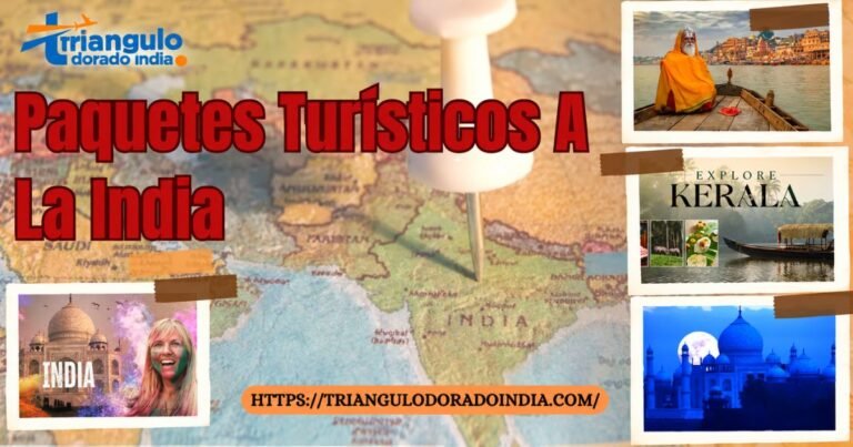 Read more about the article Paquetes Turísticos a la India 2026 | Guía Completa