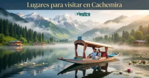 Read more about the article Lugares para Visitar en Cachemira