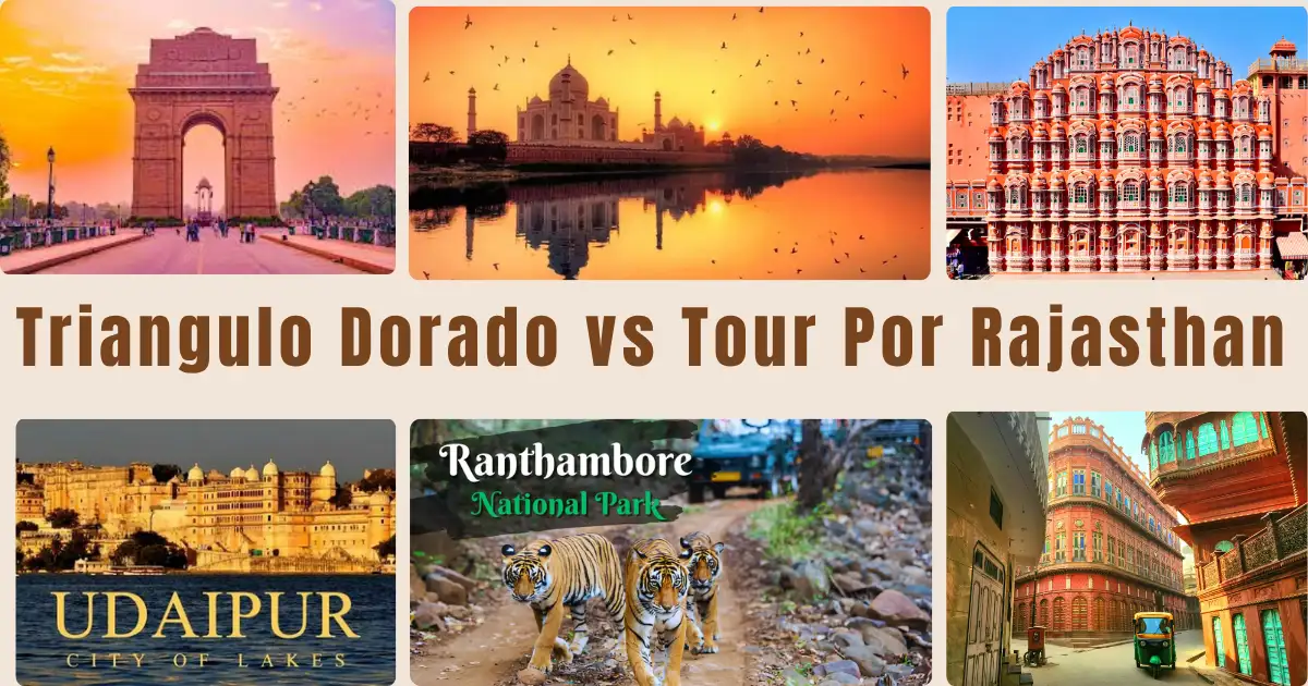 You are currently viewing Triangulo Dorado vs Tour Por Rajasthan: ¿Cuál Elegir?