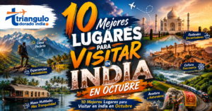 Read more about the article 10 Mejores Lugares para Visitar en India en Octubre