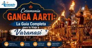 Read more about the article Ceremonia Ganga Aarti: La Guía Completa para tu Viaje a Varanasi