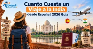 Read more about the article Cuanto Cuesta un Viaje a la India desde España | 2026 Guia